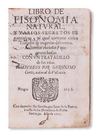 MEDICINE  CORTÉS, JERÓNIMO. Libro de Fisonomia Natural y Varios Secretos de Naturaleza.  1723